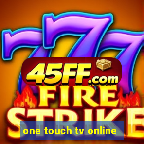 one touch tv online